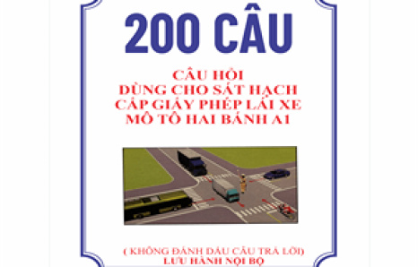 BỘ ĐỀ  200 CÂU HỎI THI BẰNG LÁI XE MÁY A1