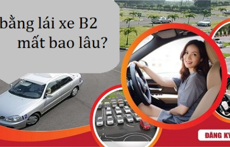 Thi bằng lái xe B2 mất bao lâu? – Cập nhật thời gian học & lịch thi 2025